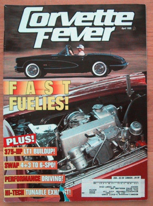 CORVETTE FEVER 1995 APR - FI '57-65,'97, '80, LT1 KIT, 4+3 6-SP, TUNE EXHAUST
